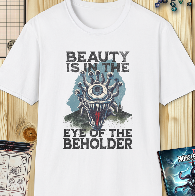 Beauty Is in the Eye of the Beholder Shirt – Funny D&D Monster Design